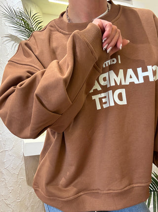 Felpa Vicolo  "I am on a Champagne diet" col. Tabacco